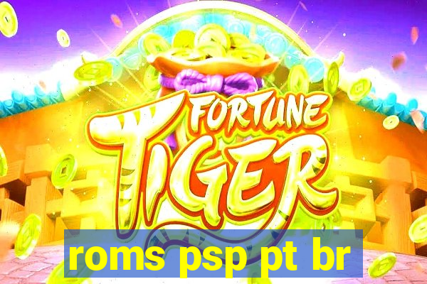 roms psp pt br